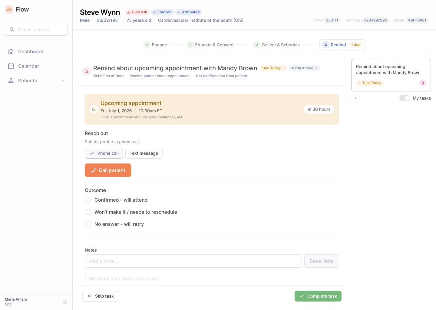 Remind task: an upcoming appointment reminder by call or text